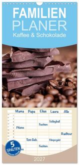 Produktbild: Familienplaner 2027 - Kaffee & Schokolade mit 5 Spalten (Wandkalender, 21 x 45 cm) CALVENDO