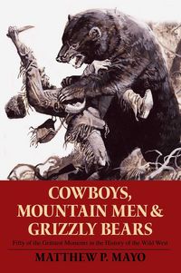 Produktbild: Cowboys, Mountain Men, and Grizzly Bears