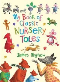 Produktbild: My Book of Classic Nursery Tales