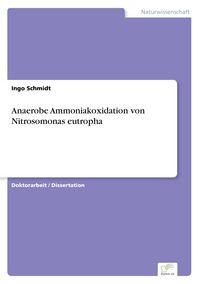 Produktbild: Anaerobe Ammoniakoxidation von Nitrosomonas eutropha