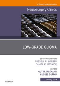 Produktbild: Low-Grade Glioma, An Issue of Neurosurgery Clinics of North America, Ebook