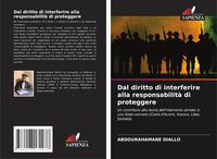Produktbild: Dal diritto di interferire alla responsabilit&agrave; di proteggere