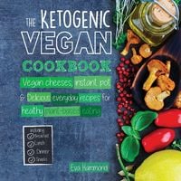 Produktbild: The Ketogenic Vegan Cookbook