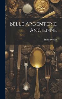 Produktbild: Belle argenterie ancienne
