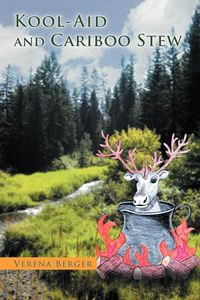 Produktbild: Kool-Aid and Cariboo Stew