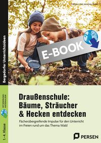 Produktbild: Drau&szlig;enschule: B&auml;ume, Str&auml;ucher & Hecken entdecken