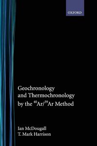 Produktbild: Geochronology and Thermochronology by the 40ar/39ar Method