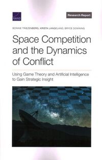 Produktbild: Space Competition and the Dynamics of Conflict