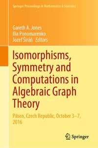 Produktbild: Isomorphisms, Symmetry and Computations in Algebraic Graph Theory