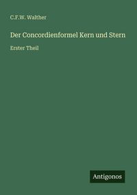 Produktbild: Der Concordienformel Kern und Stern