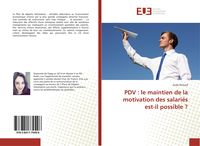 Produktbild: PDV : le maintien de la motivation des salari&eacute;s est-il possible ?