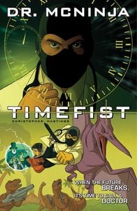 Produktbild: The Adventures of Dr. McNinja Volume 2: Timefist