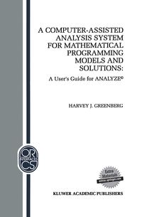 Produktbild: A Computer-Assisted Analysis System for Mathematical Programming Models and Solutions