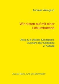 Produktbild: Wir r&uuml;sten auf mit einer Lithiumbatterie