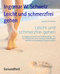 Produktbild: Leicht und schmerzfrei gehen