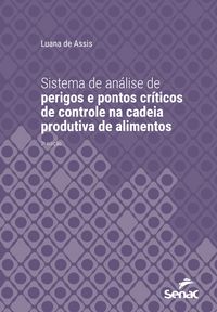 Produktbild: Sistema de an&aacute;lise de perigos e pontos cr&iacute;ticos de controle na cadeia produtiva de alimentos