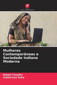 Produktbild: Mulheres Contempor&acirc;neas e Sociedade Indiana Moderna