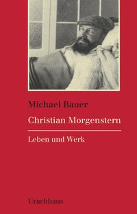 Bild vom Artikel Christian Morgenstern vom Autor Michael Bauer