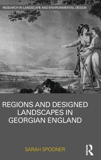 Produktbild: Regions and Designed Landscapes in Georgian England