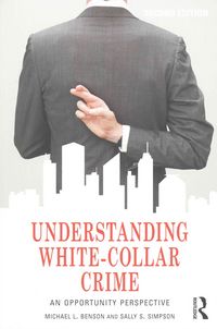 Produktbild: Benson, M: Understanding White-Collar Crime: An Opportunity
