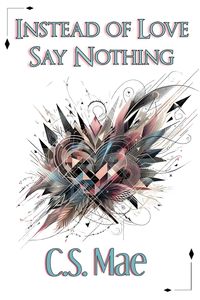 Produktbild: Instead of Love, Say Nothing