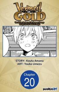Produktbild: Vermeil in Gold: The Failing Student and the Strongest Scourge Plunge Into the World of Magic #020