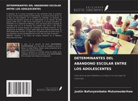 Produktbild: Determinantes Del Abandono Escolar Entre Los Adolescentes