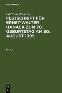 Produktbild: Festschrift f&uuml;r Ernst-Walter Hanack zum 70. Geburtstag am 30. August 1999