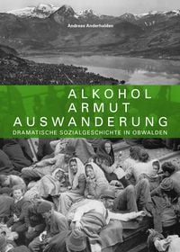 Produktbild: Alkohol &ndash; Armut &ndash; Auswanderung