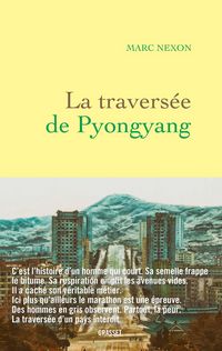 Produktbild: La travers&eacute;e de Pyongyang