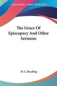 Produktbild: The Grace Of Episcopacy And Other Sermons