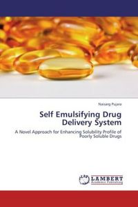 Produktbild: Pujara, N: Self Emulsifying Drug Delivery System
