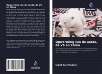 Produktbild: Opwarming van de aarde, de VS en China