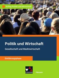 Produktbild: Kolleg Politik und Wirtschaft &ndash; Hessen - neu / Pol. und Wirtschaft Hessen E-Phase Ausgabe ab 2022