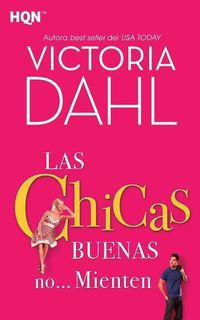 Produktbild: Dahl, V: Chicas buenas no-- mienten