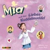 Bild vom Artikel Mia und das Liebes-Kuddelmuddel (4) vom Autor Susanne Fülscher