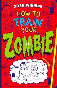 Produktbild: How To Train Your Zombie