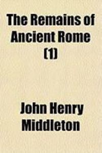 Produktbild: The Remains of Ancient Rome (1)