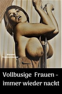 Produktbild: Vollbusige Frauen - immer wieder nackt