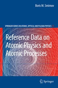 Produktbild: Reference Data on Atomic Physics and Atomic Processes
