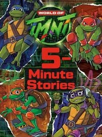 Produktbild: Teenage Mutant Ninja Turtles 5-Minute Stories