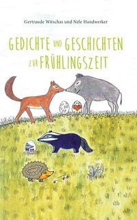 Produktbild: Gedichte und Geschichten zur Fr&uuml;hlingszeit