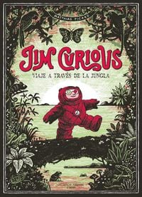 Produktbild: Jim Curious : viaje a trav&eacute;s de la jungla