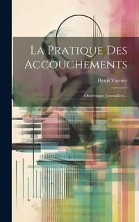 Produktbild: La Pratique Des Accouchements