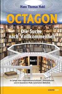 Bild vom Artikel Octagon – Die Suche nach Vollkommenheit vom Autor Hans Thomas Hakl