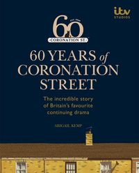 Produktbild: 60 Years of Coronation Street