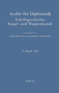 Produktbild: Archiv f&uuml;r Diplomatik, Schriftgeschichte, Siegel- und Wappenkunde