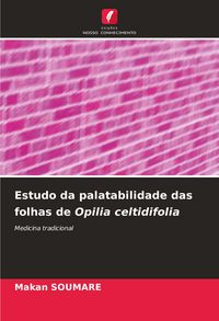 Produktbild: Estudo da palatabilidade das folhas de Opilia celtidifolia