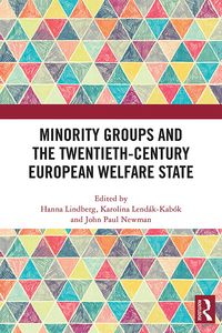 Produktbild: Minority Groups and the Twentieth-Century European Welfare State