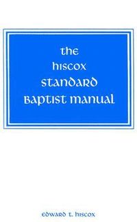 Produktbild: The Hiscox Standard Baptist Manual